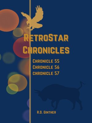 cover image of Chronicle 55 Anno Stellae 7537, Chronicle 56 Anno Stellae 8033, Chronicle 57 Anno Stellae 8507